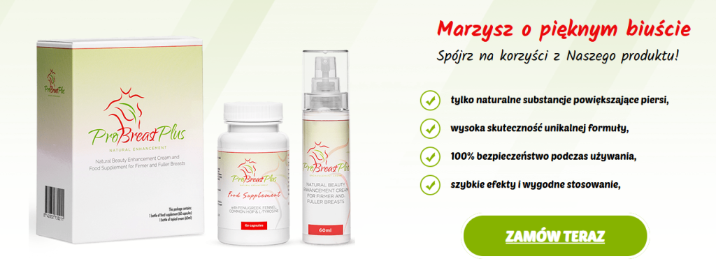ProBreast Plus - powiększenie i pielęgnacja piersi, powiększenie biustu, ujędrnienie skóry, wspieranie równowagi hormonalnej, bezpieczeństwo, kozieradka, olej z wiesiołka, palma sabałowa, chmiel, witamina e