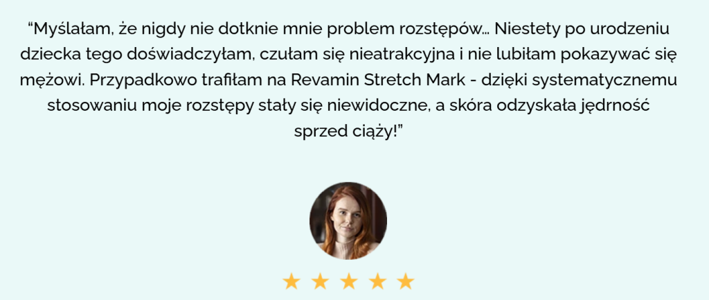 Revamin Stretch Mark - na rozstępy, skórę, redukcja rozstępów, zapobieganie powstawaniu rozstępów, poprawa elastyczności skóry, nawilżenie i odżywienie, aloes, awokado, pestki winogron, centelia azjatycka, witamina e