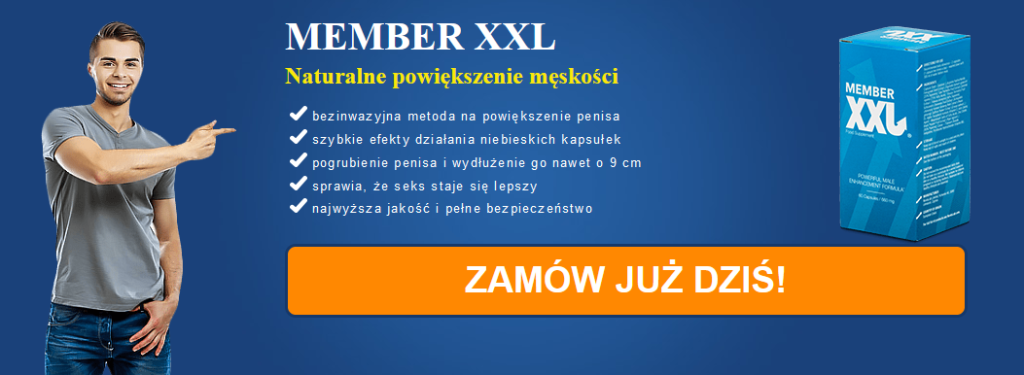 Member XXL - potencja, powiększenie męskości, penisa, ekrekcja, libido, doznania, palma sabałowa, l-arginina, żeń-szeń, cayenne, korzeń maca